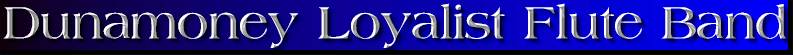 Dunamoney Flute Band